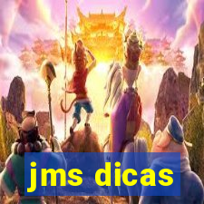 jms dicas